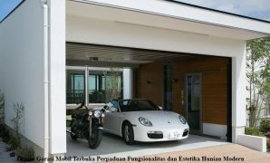 Desain Garasi Mobil Terbuka Perpaduan Fungsionalitas dan Estetika Hunian Modern Desain Garasi Mobil Terbuka