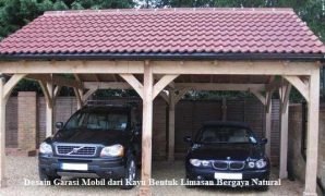 Desain Garasi Mobil dari Kayu Bentuk Limasan Bergaya Natural Desain Garasi Mobil dari Kayu
