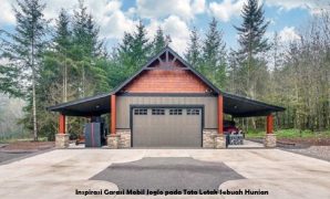 Inspirasi Garasi Mobil Joglo pada Tata Letak Sebuah Hunian Garasi Mobil Joglo