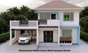 Rekomendasi Model Garasi Mobil Samping Rumah Garasi Mobil Samping Rumah