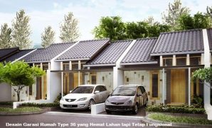 Desain Garasi Rumah Type 36 yang Hemat Lahan tapi Tetap Fungsional